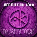 Angelique Kidjo – Agolo (Da Capo’s Touch)