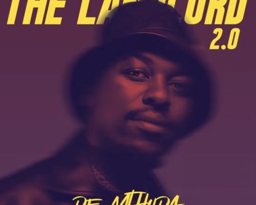 De Mthuda – The Landlord 2.0 Album 1
