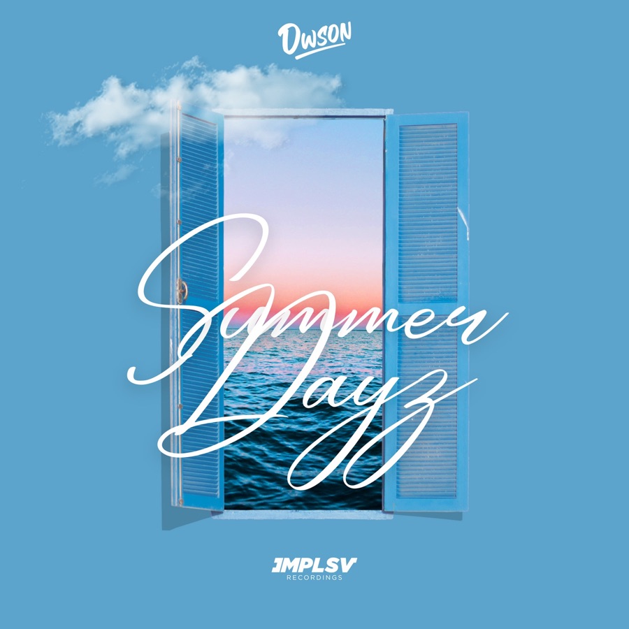 Dwson - Summer Dayz - Single