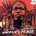 Karyendasoul – The Warrior’s Prayer
