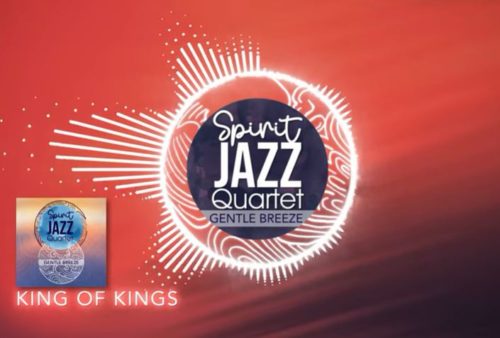 Spirit Of Praise – Spirit Jazz Quartet (King Of Kings &Amp; Redeemed) 1