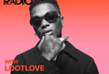 Apple Music's Africa Now Radio With Lootlove This Sunday – The Apple Music Awards Special With Artist Of The Year (Africa) Wizkid