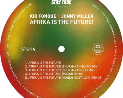 Kid Fonque &Amp; Jonny Miller – Afrika Is The Future Ep 1