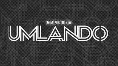 Manqoba – Umlando