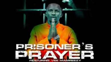 Penene Ponono – Prisoners Prayer Ft. Vee Mampeezy