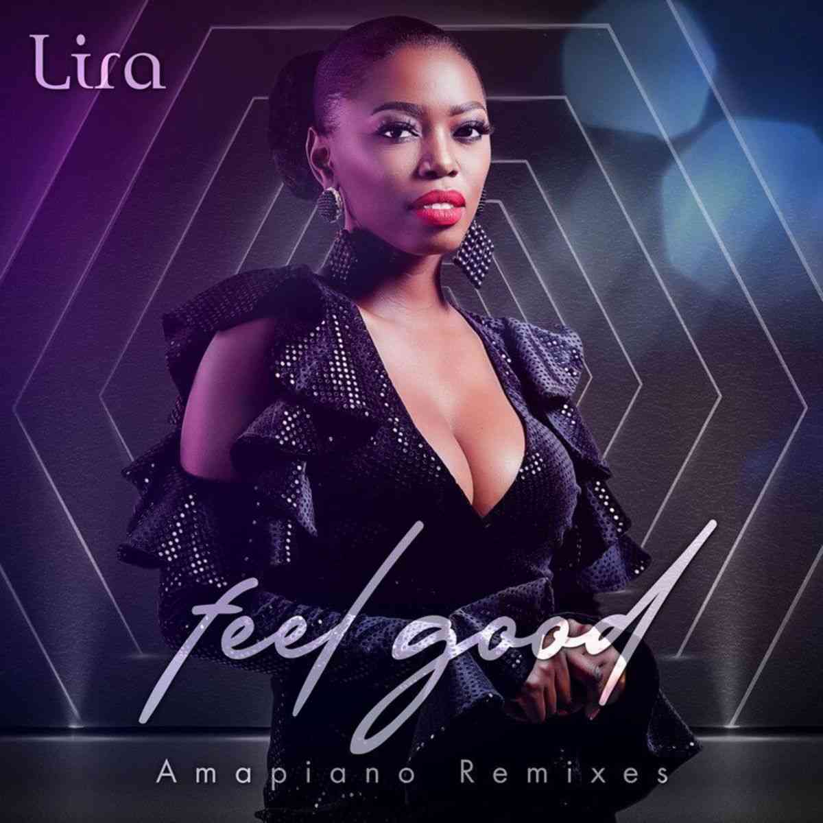 DJ Maphorisa & Lira – Feel Good (Remix)