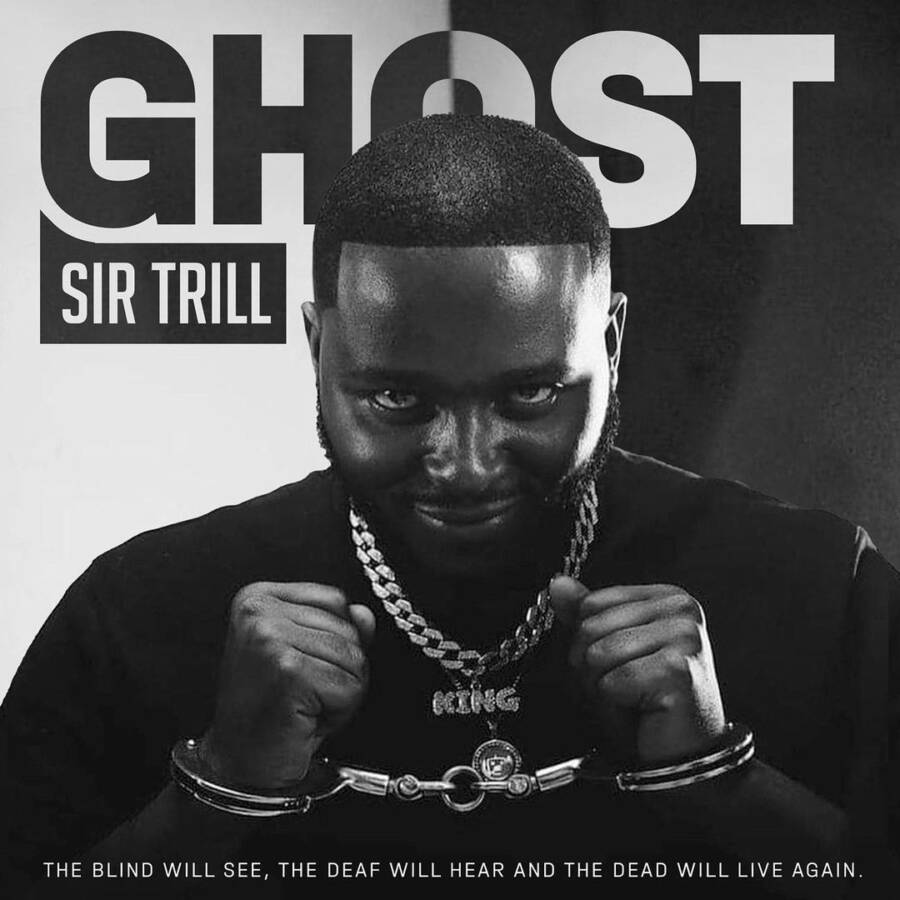 Sir Trill Announces Coming &Quot;Ghost&Quot; Album, Teases New Music 2