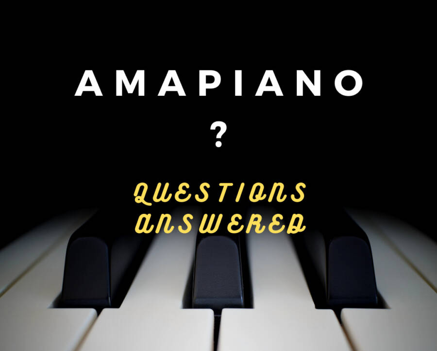 Amapiano: When, Where, How, Who & What Questions Of Amapiano Answered