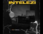 DJ Raybel – Intelezi ft. SburhAiirsh & Cuba Q