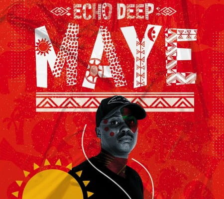 Echo Deep – Maye 1