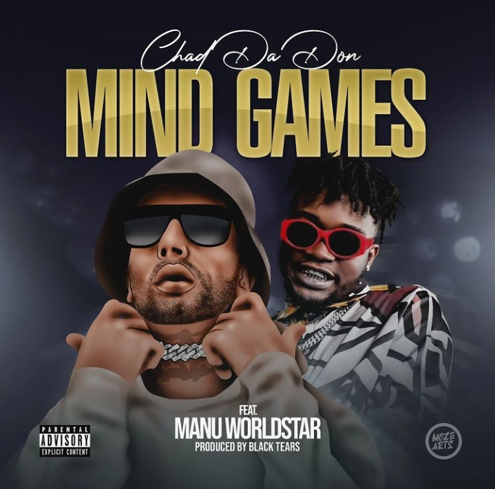Chad Da Don – Mind Games Ft Manu Worldstar
