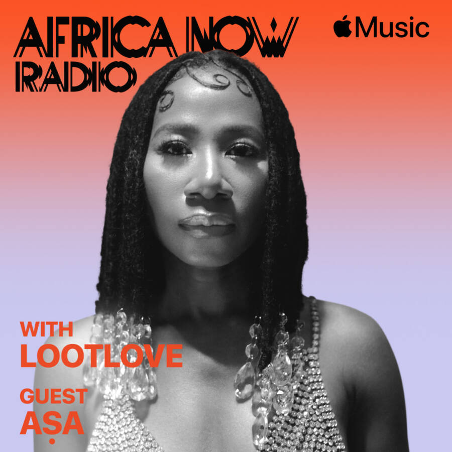 Apple Music’s Africa Now Radio with LootLove this Sunday with Aṣa