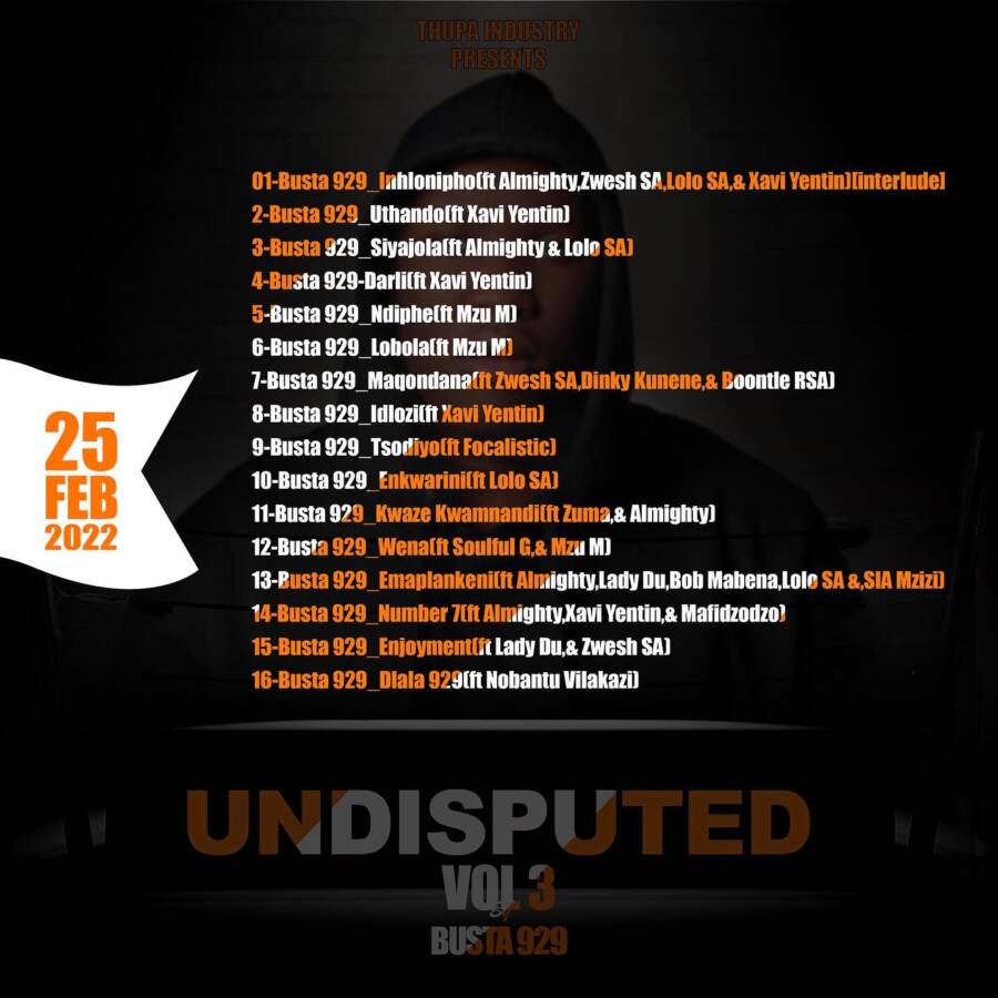Busta 929 Shares Undisputed Vol. 3 Album Artwork, Tracklist &Amp; Release Date 3