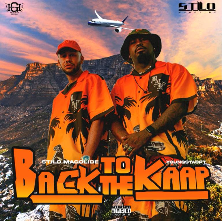 Stilo Magolide – Back To The Kaap ft. YoungstaCPT