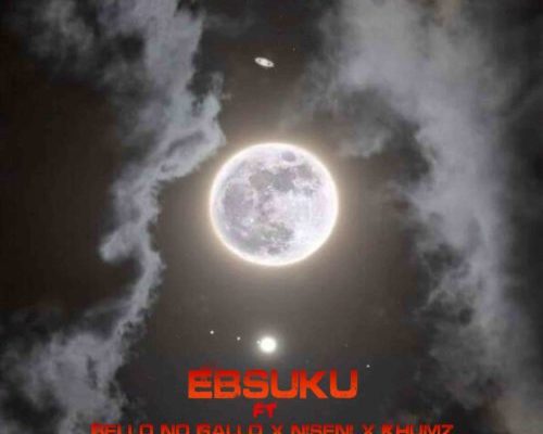 Deejay Zebra Sa &Amp; Pro Tee – Ebsuku Ft. Bello No Gallo, Niseni &Amp; Khumz 1