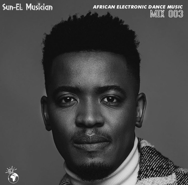 Sun-El Musician – African Electronic Dance Music (AEDM) Mix 003