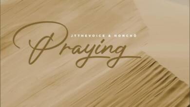 JTtheVoice & HONCHO – Praying