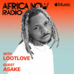 Apple Music’s Africa Now Radio With LootLove This Sunday With Asake