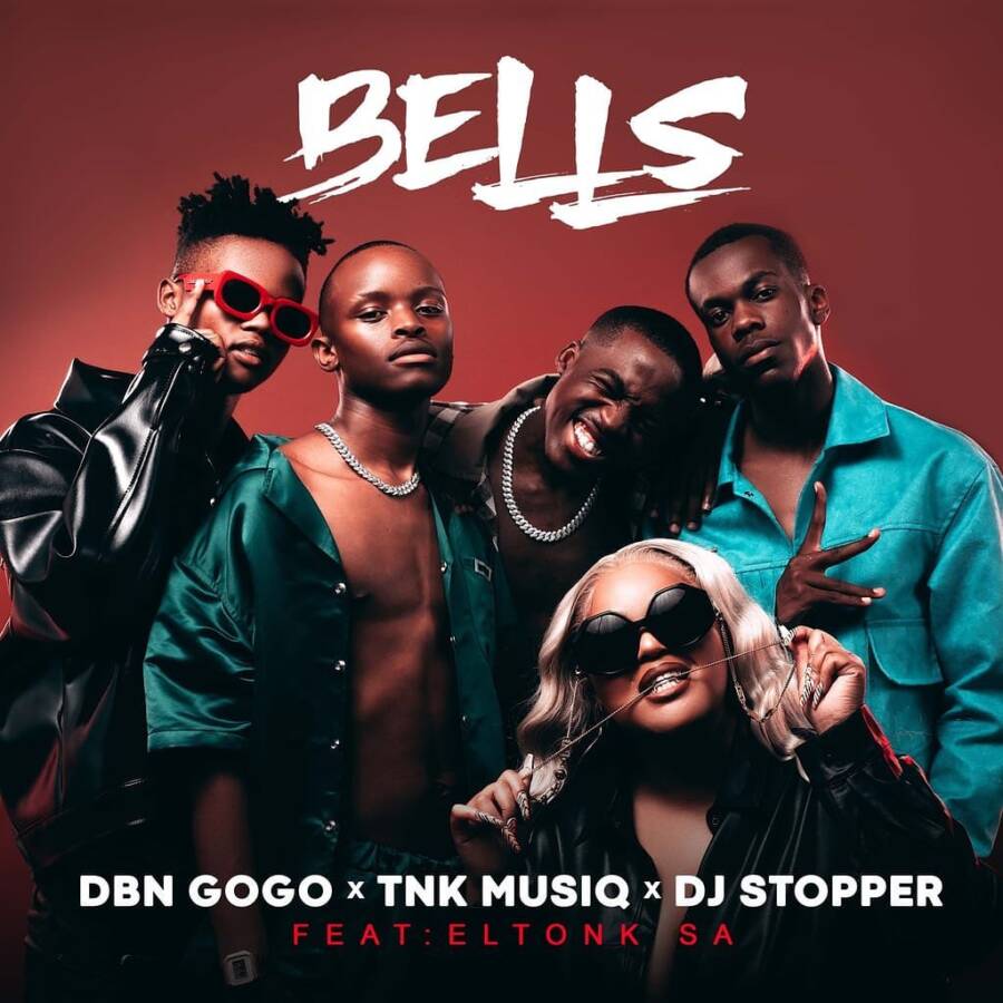 DBN Gogo, TNK Musiq & DJ Stopper – Bells ft. Eltonk SA