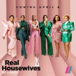 Trailer: “The Real Housewives Of Lagos” – Coming April 8