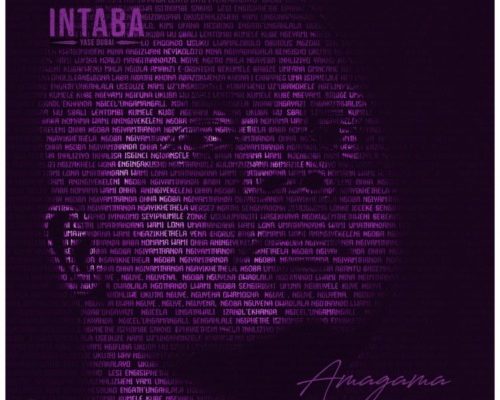 Intaba Yase Dubai – Amagama Album 1