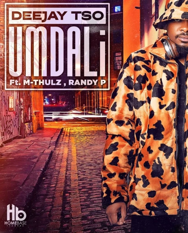 Deejay Tso – Umdali Ft. M-Thulz, Randy P