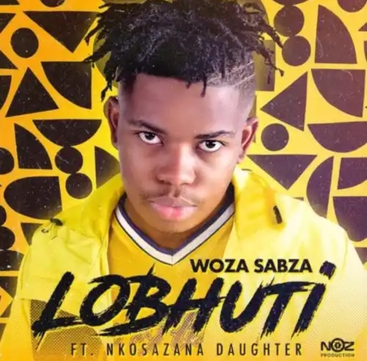 Woza Sabza & Nkosazana Daughter – LoBhuti