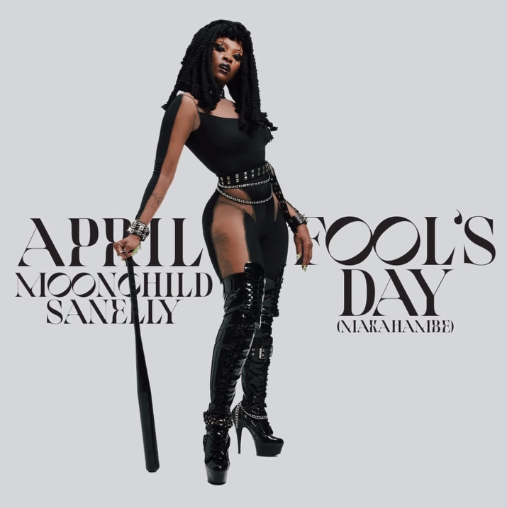 Moonchild Sanelly – April Fool’s Day (Makahambe)