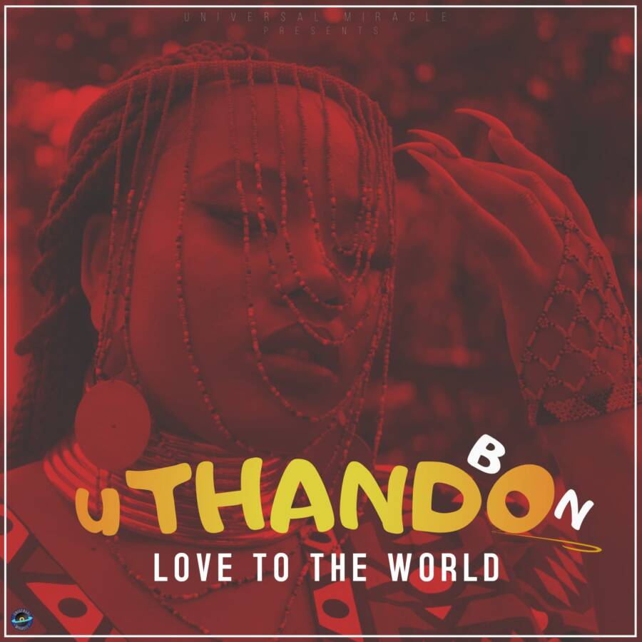 Bon - Uthando (Love To The World) Album 1