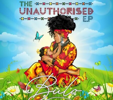 Bulo – The Unauthorised EP