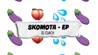 Dj Coach – Skomota Ep 13