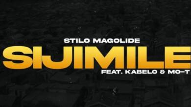 Stilo Magolide – Sijimile ft. Kabelo & Mo-T