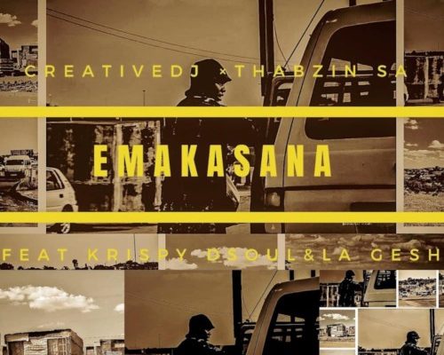 Thabzin Sa &Amp; Creative Dj – Emakasana Ft. Krispydsoul &Amp; La Gesh 1