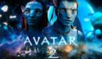 All You Need To Know About “Avatar 2” – Plot, Cast, Trailer, Release Date
