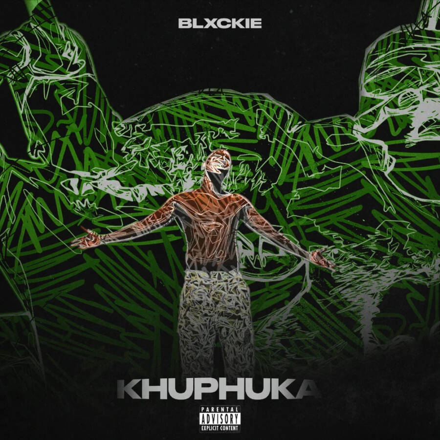 Blxckie - Khuphuka 1