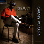 Vico Da Sporo – 22 July EP