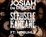 Josiah De Disciple – Sekusele Kancane ft. Nobuhle