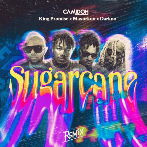 Camidoh & Mayorkun & Darkoo – Sugarcane [Remix] Ft. King Promise