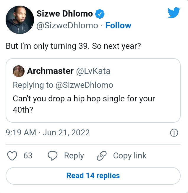 Sizwe Dlomo Might Drop A Hip Hop Single When He Turns 40 2