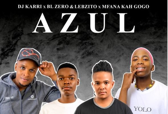 DJ Karri, BL Zero & Lebzito – Azul ft. Mfana Kah Gogo