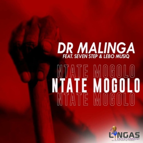 Dr Malinga – Ntate Mogolo Ft. Seven Step &Amp; Lebo Musiq 1