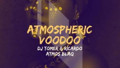 DJ Tomer & Ricardo – Atmospheric Voodoo Mix