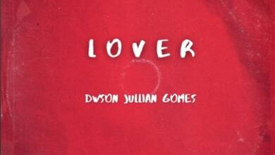 Dwson – Lover Ft. Jullian Gomes