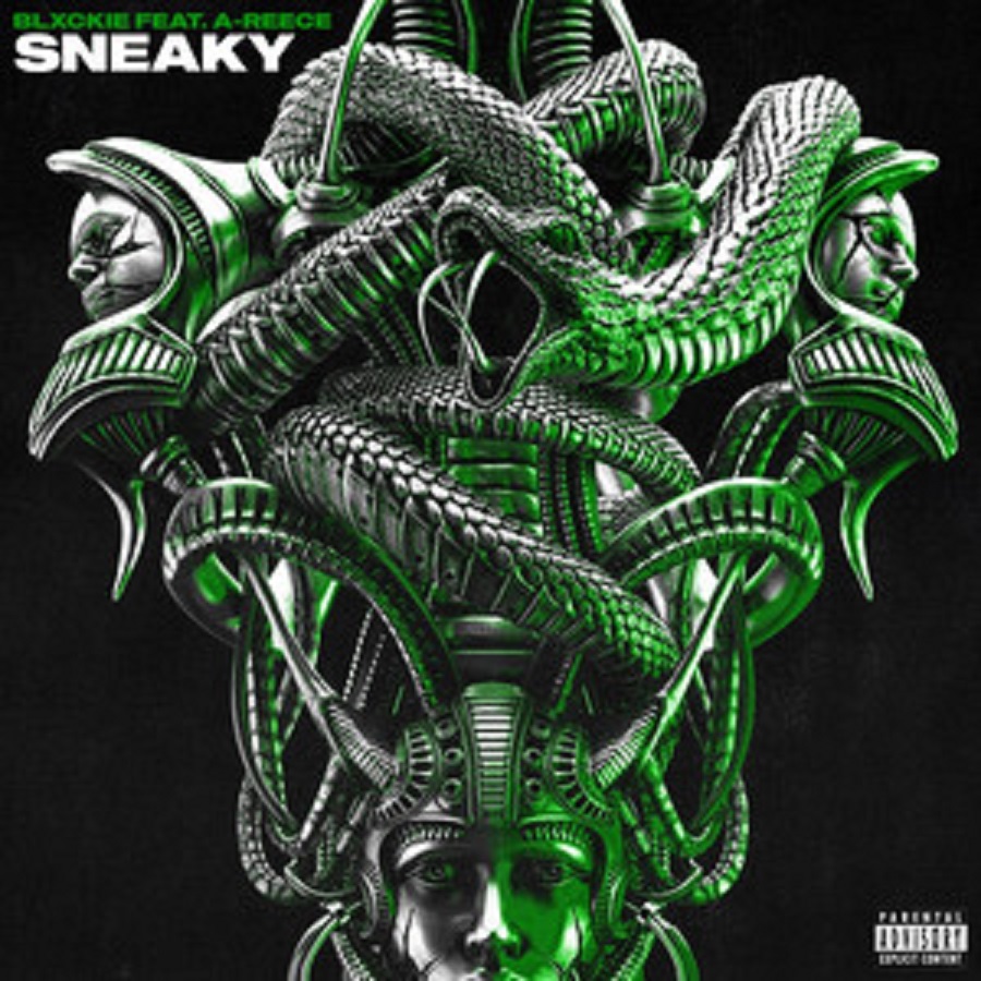 Blxckie - Sneaky Ft. A-Reece 2