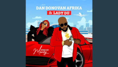Dan Donovan Afrika – Spend My Money ft. Lady Du
