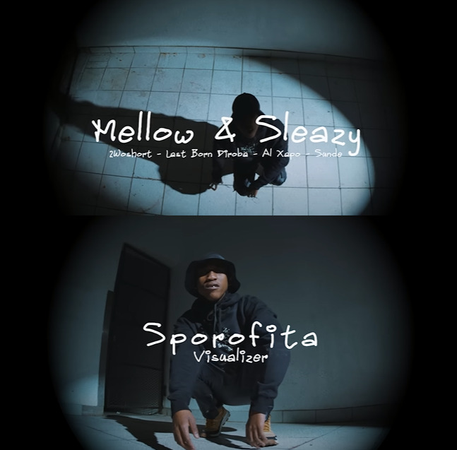 Mellow & Sleazy – Sporofita Ft. Sunde, 2woshort, LastbornDiroba, Al Xapo