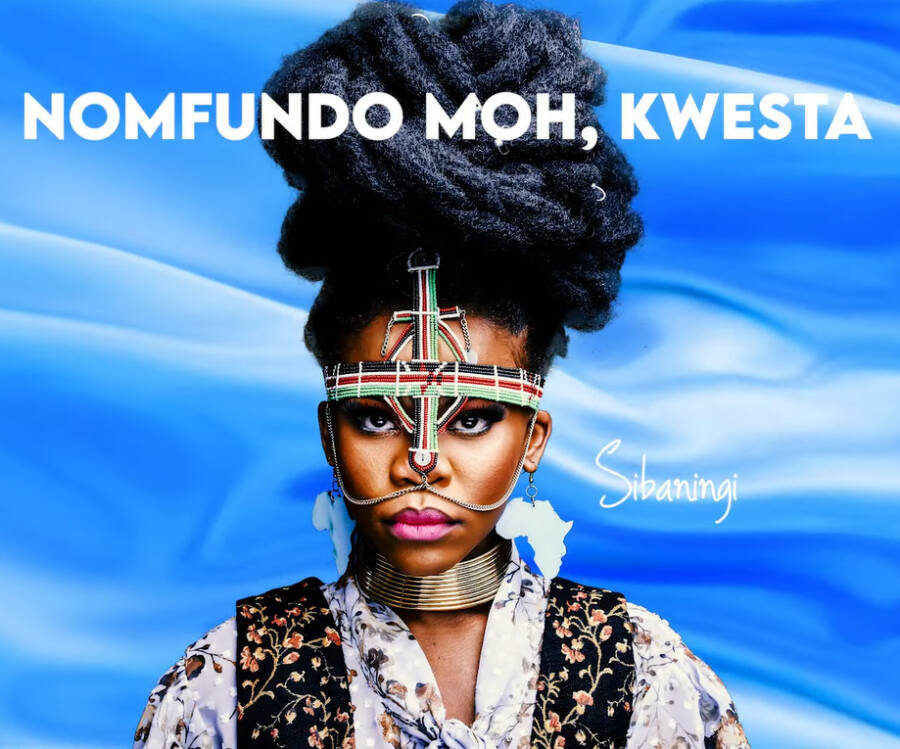 Nomfundo Moh – Sibaningi ft. Kwesta