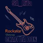 SA_Rifa – Rockstar Ft. Chad Da Don