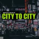 Prince Da DJ – City to City ft. MDU aka TRP