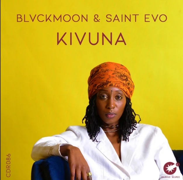 Blvckmoon &Amp; Saint Evo – Kivuna (Original Mix) 1